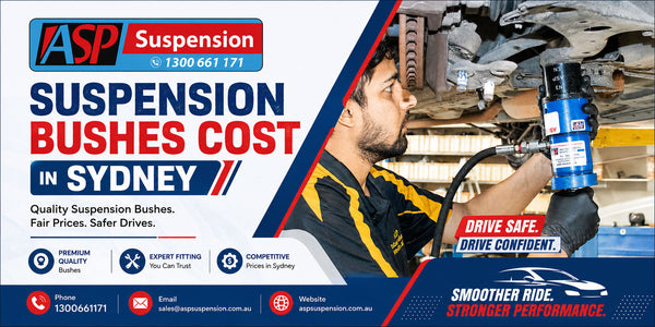 Suspension Bushes Cost in Sydney