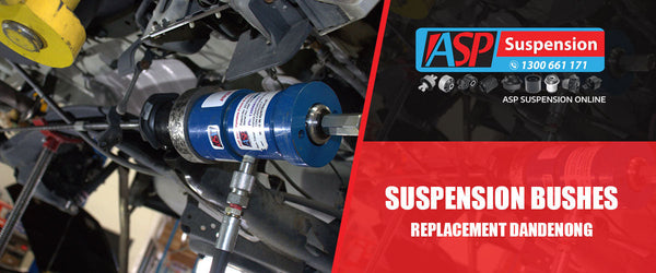 Suspension Bushes Replacement Dandenong